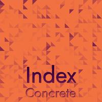 Index Concrete