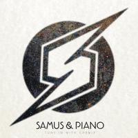 Samus & Piano