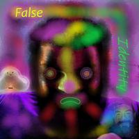 False Identity