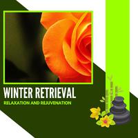 Winter Retrieval - Relaxation And Rejuvenation