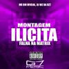 MC BM OFICIAL - Montagem Ilícita Falha na Matrix