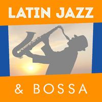 Latin Jazz & Bossa