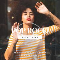 Pop Rock Revival: Mellower Rock Essentials, Vol. 20