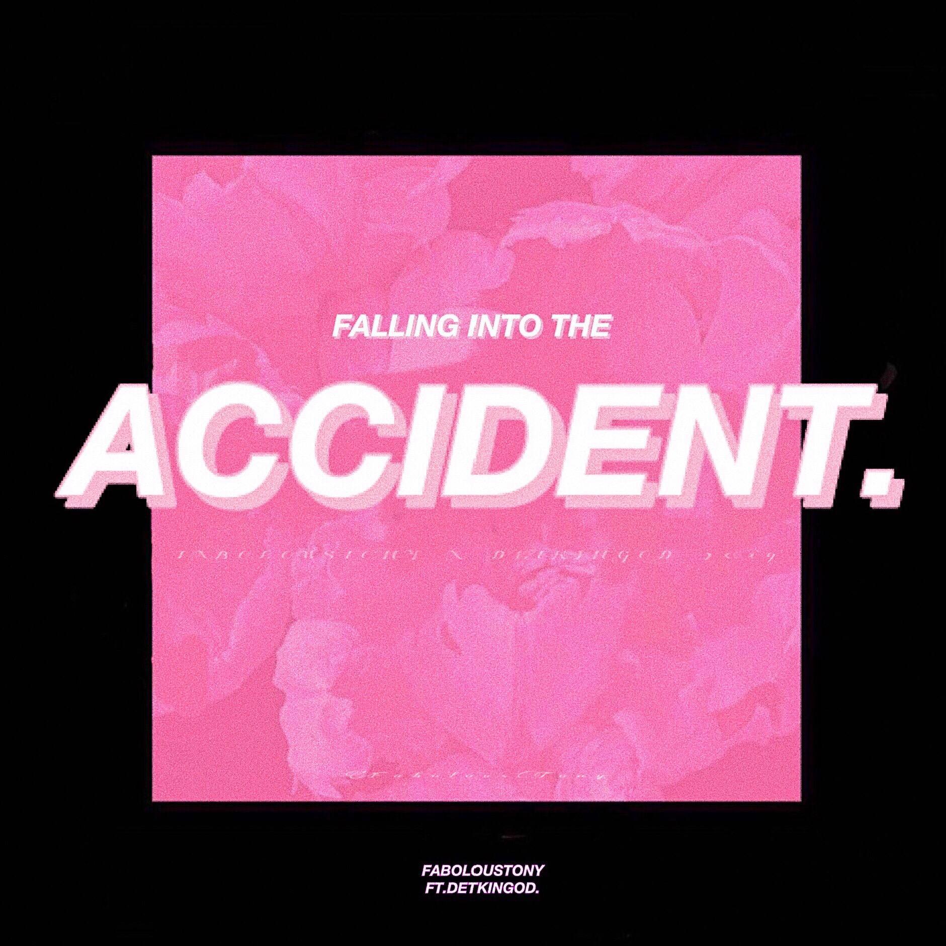 掉进这意外[feat.DetkingoD]