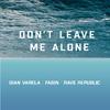 Gian Varela - Don't Leave Me Alone