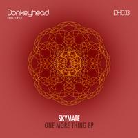 Skymate - One More Thing EP