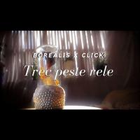 Trec peste rele (feat. Borealis)