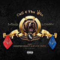 Cali 4 Tha Win (feat. Compton Menace & $tupid Young)