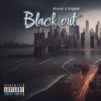 Black Out (feat. 7turnt)