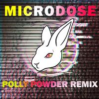 Microdose (Polly Powder Remix)