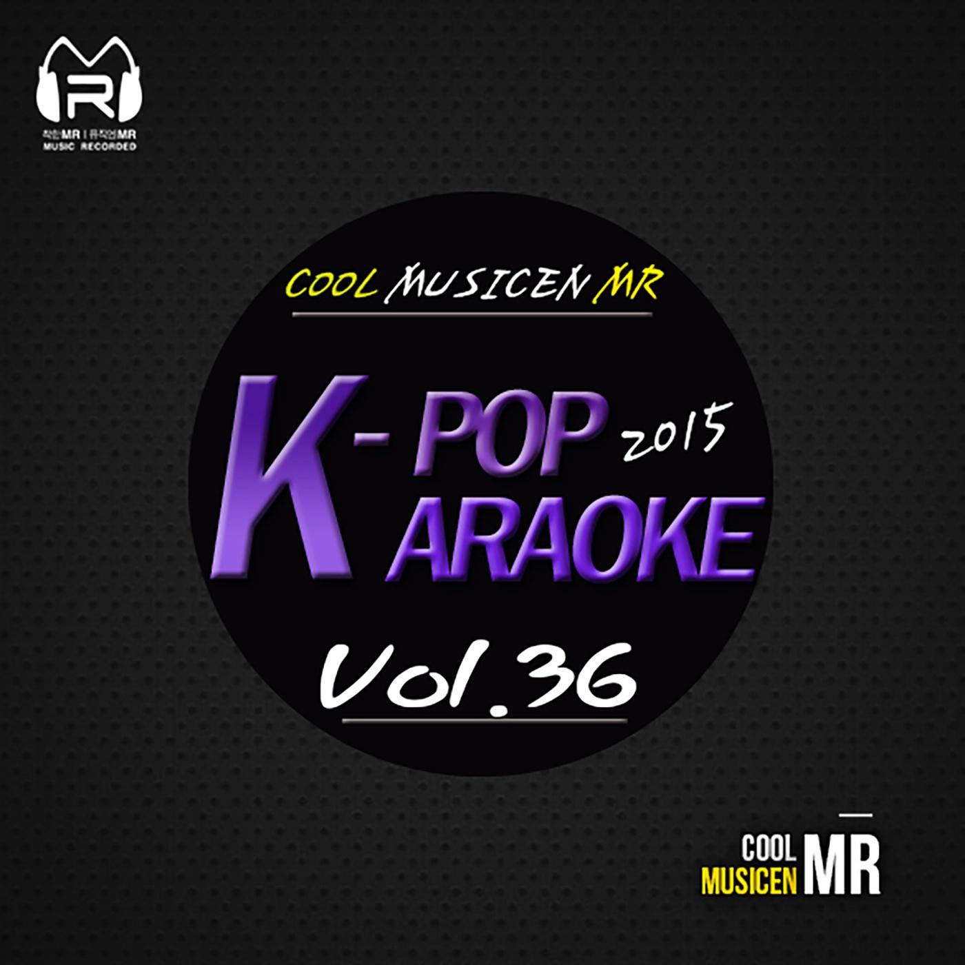 빅뱅 (Karaoke with Melody)_Musicen_2015 Musicen karaoke vol.36 | 在线播放_빅뱅 (Karaoke with Melody)歌词_빅뱅 (Karaoke with Melody)下载 | 网易云音乐