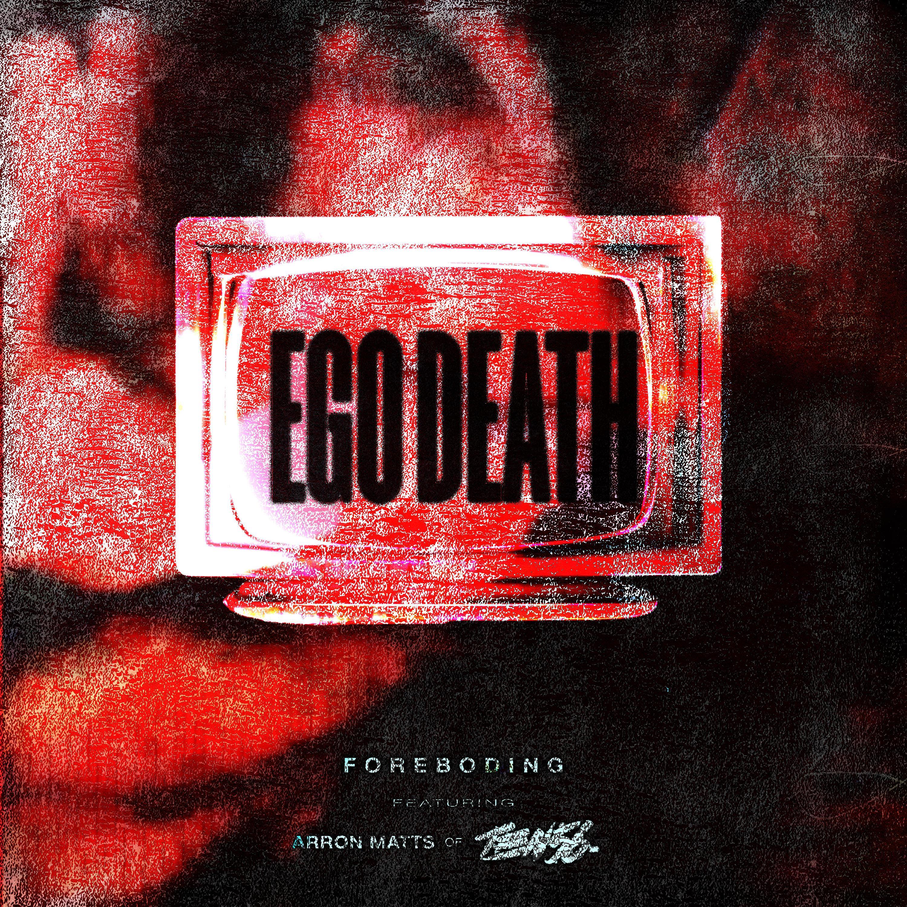 Foreboding (feat. Aaron Matts of Ten56.)