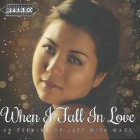 When I Fall in Love- an Evening of Jazz with Mags (Live)