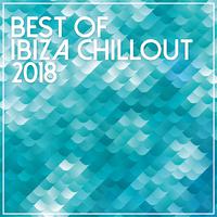 Best Of Ibiza Chillout 2018