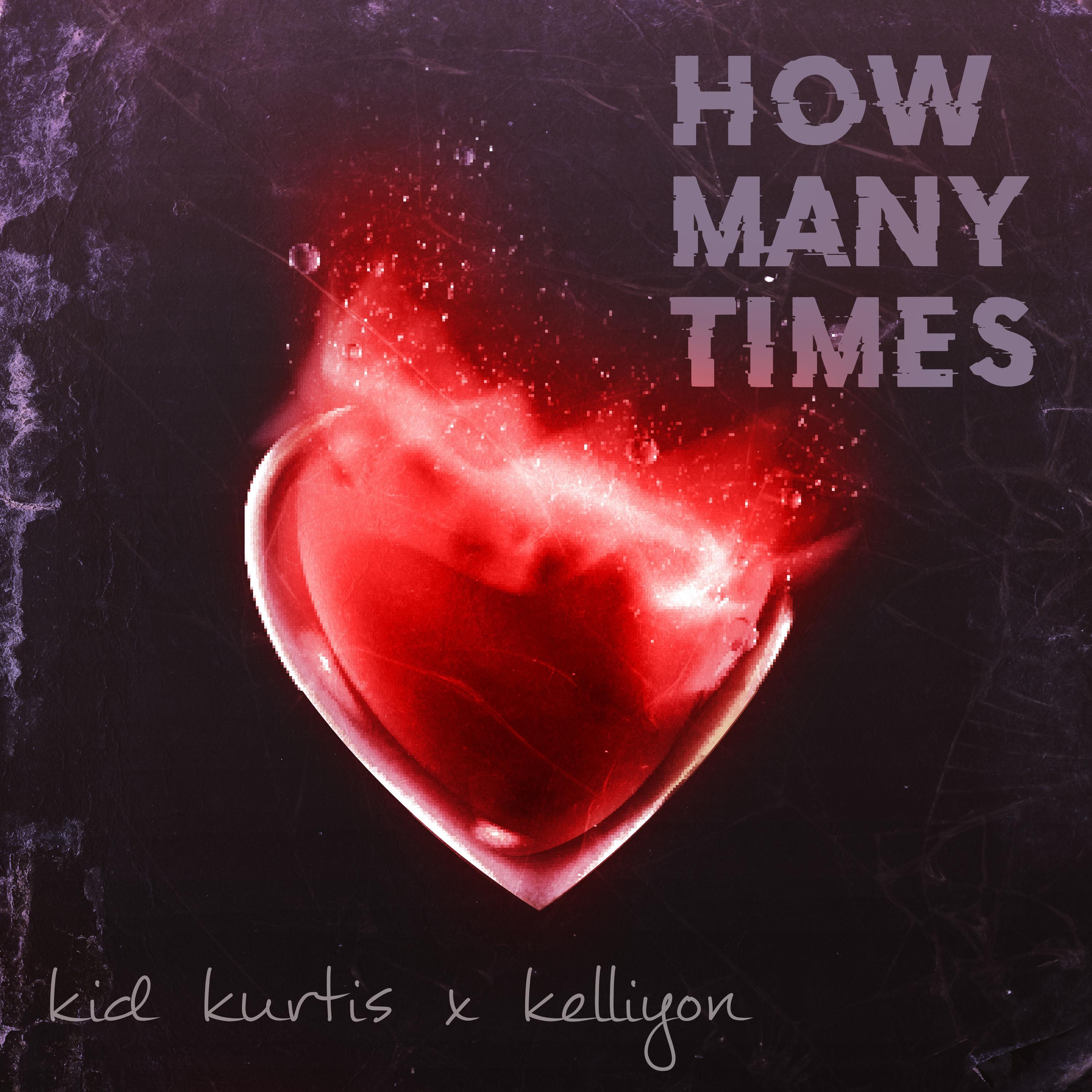 How Many Times (feat. Kelliyon)