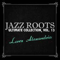 Jazz Roots Ultimate Collection, Vol. 13