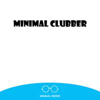 Minimal Clubber