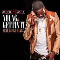 Young & Gettin' It (feat. Kirko Bangz)