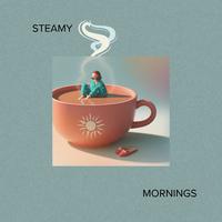 Steamy Mornings (Smooth Jazz Sessions)