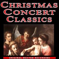 Christmas Concert Classics - A Yuletide Music Spectacular