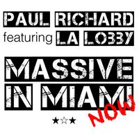 Massive in Miami Now