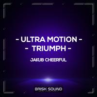 Ultra Motion / Triumph