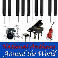 National Anthems Around the World