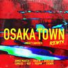 Mighty Jam Rock - OSAKA TOWN (REMIX)