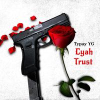 Cyah Trust