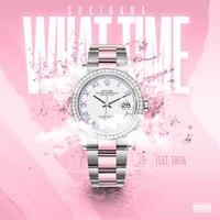 What Time (feat. Tafia)