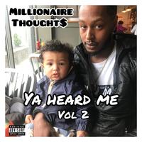 Ya Heard Me Vol 2