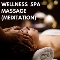 Wellness Spa Massage (Meditation)