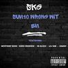 SKG - Sum10 Wrong Wit Em (feat. KXNG Crooked, 40 Glocc, Lil Rob, Westside Bugg & Smurf)