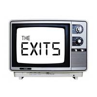 The Exits