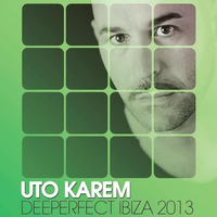 Deeperfect Ibiza 2013 Mixed By Uto Karem