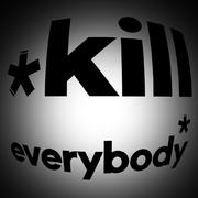 killeverybody