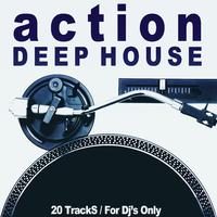 Action Deep House