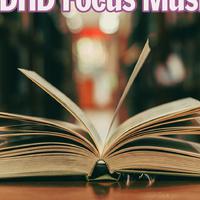 ADHD Focus资料,ADHD Focus最新歌曲,ADHD FocusMV视频,ADHD Focus音乐专辑,ADHD Focus好听的歌