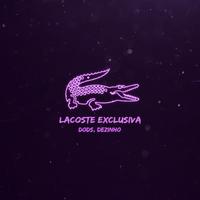 Lacoste Exclusiva (feat. Dods)