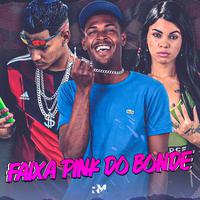 Faixa Pink do Bonde