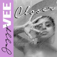 Closer