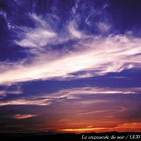 Le crepuscule du soir