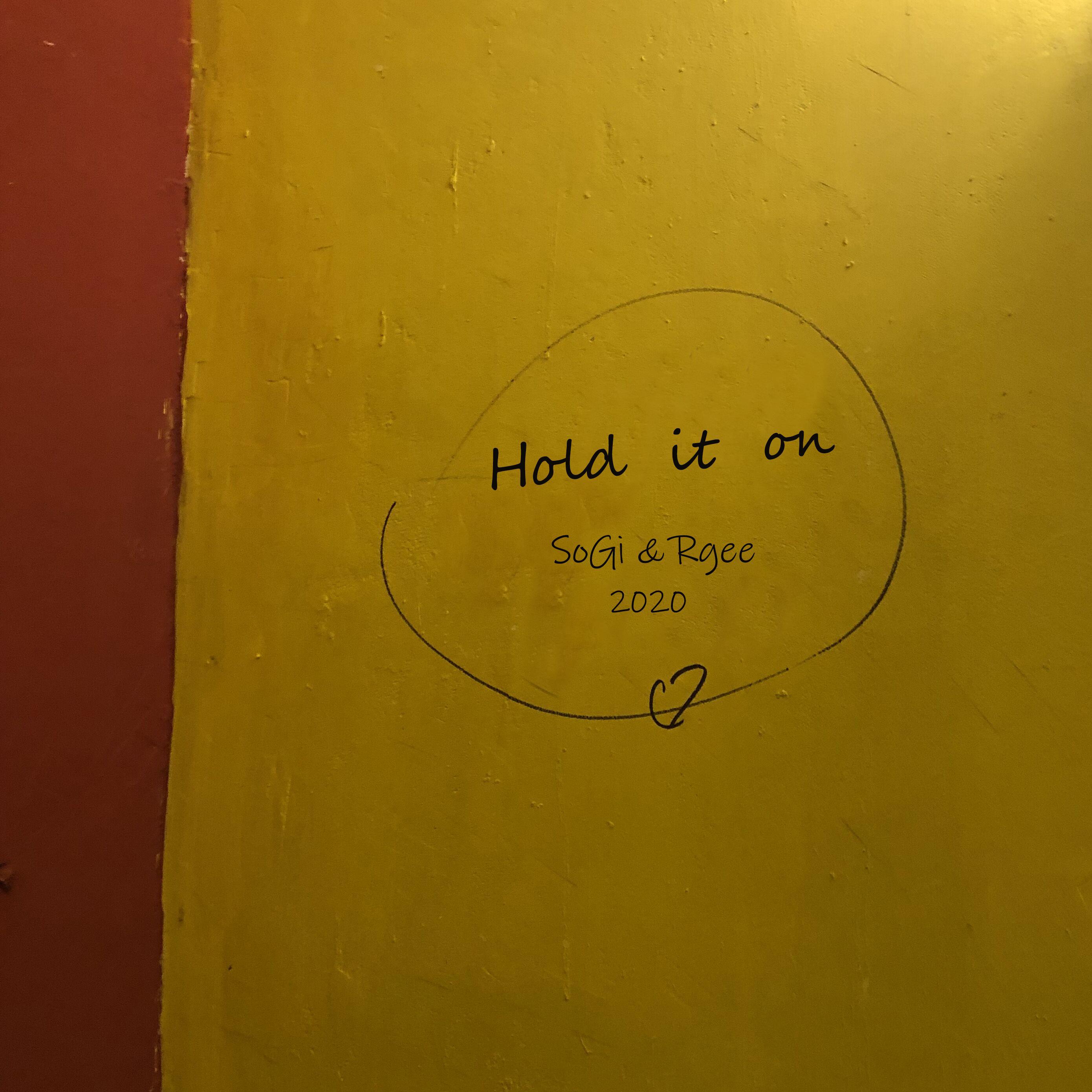 Hold it on (Prod.by 雍和）