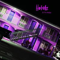 hotelz (feat. Fro Indigo)