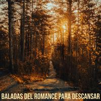 Baladas del romance para Descansar