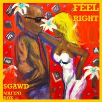 Feel Right (feat. Mafeni & DOZ)