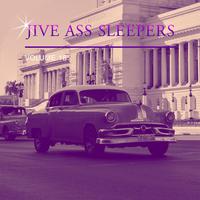 Jive Ass Sleepers, Vol. 18