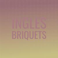 Ingles Briquets