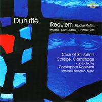 Duruflé: Complete Choral Works