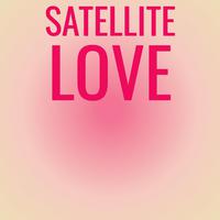 Satellite Love